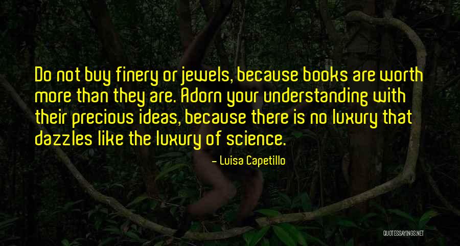 Precious Jewels Quotes By Luisa Capetillo