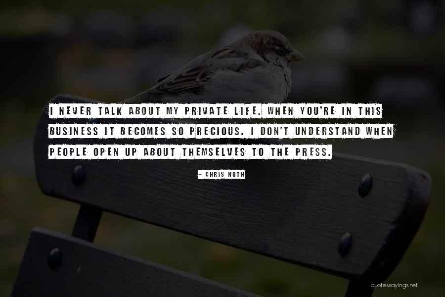 Precious Life Quotes By Chris Noth Precious Life Quotes By Chris Noth