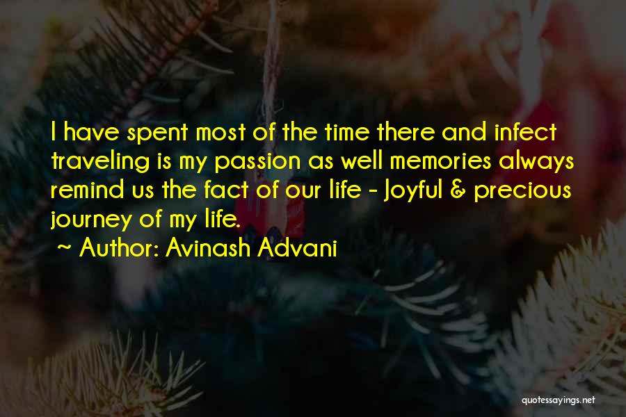 Precious Memories Quotes By Avinash Advani