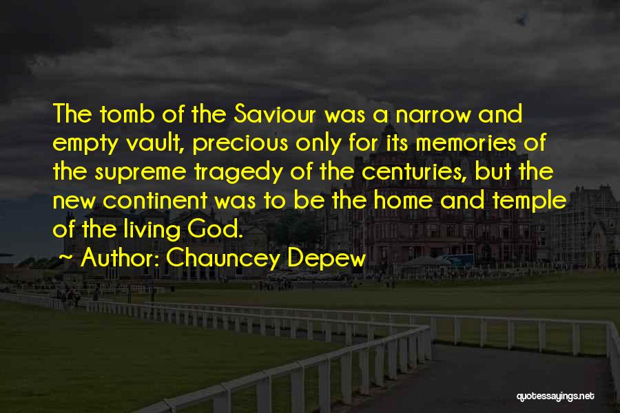Precious Memories Quotes By Chauncey Depew