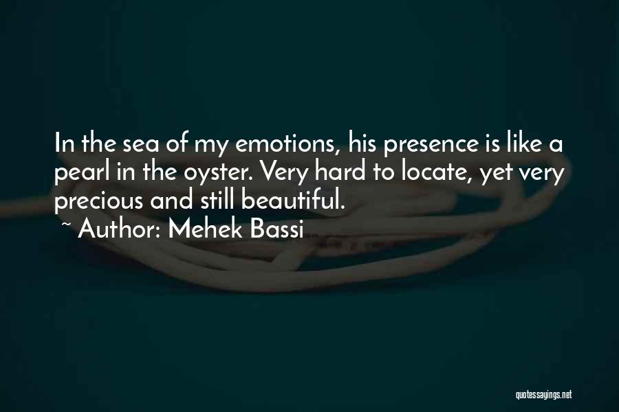 Precious Memories Quotes By Mehek Bassi