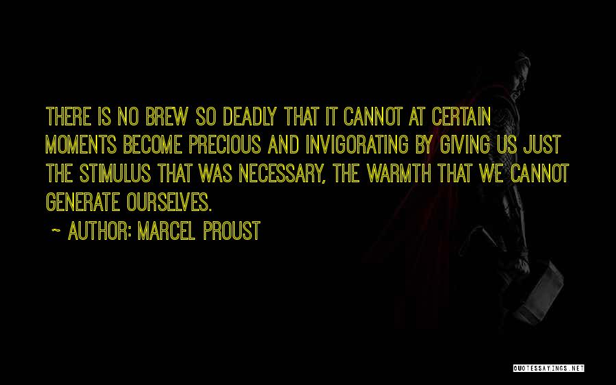 Precious Moments Quotes By Marcel Proust