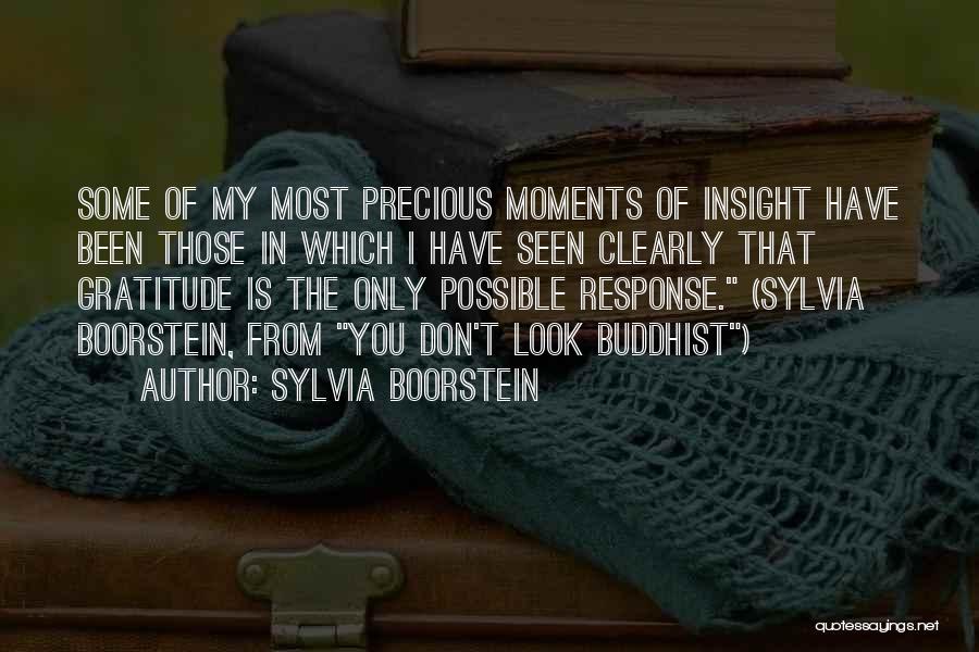 Precious Moments Quotes By Sylvia Boorstein