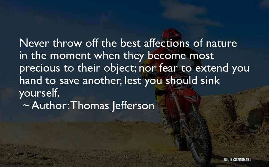 Precious Moments Quotes By Thomas Jefferson
