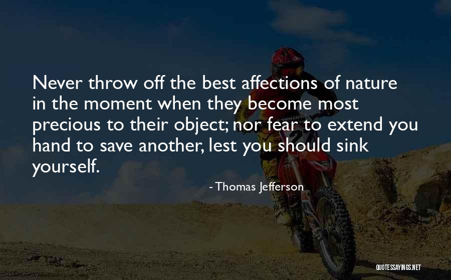 Precious Moments Quotes By Thomas Jefferson