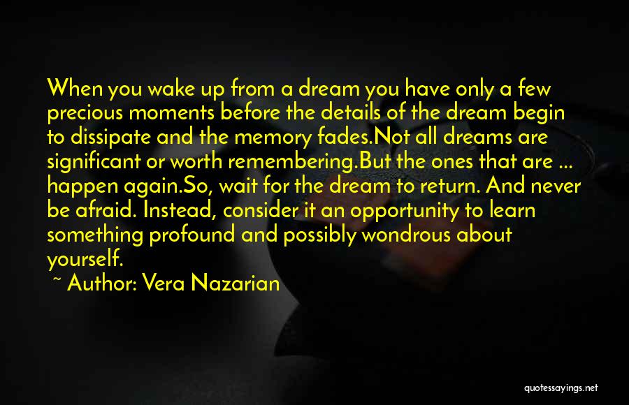 Precious Moments Quotes By Vera Nazarian