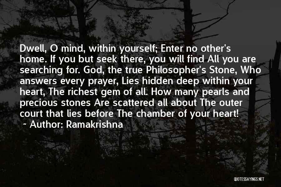 Precious Pearls Quotes By Ramakrishna