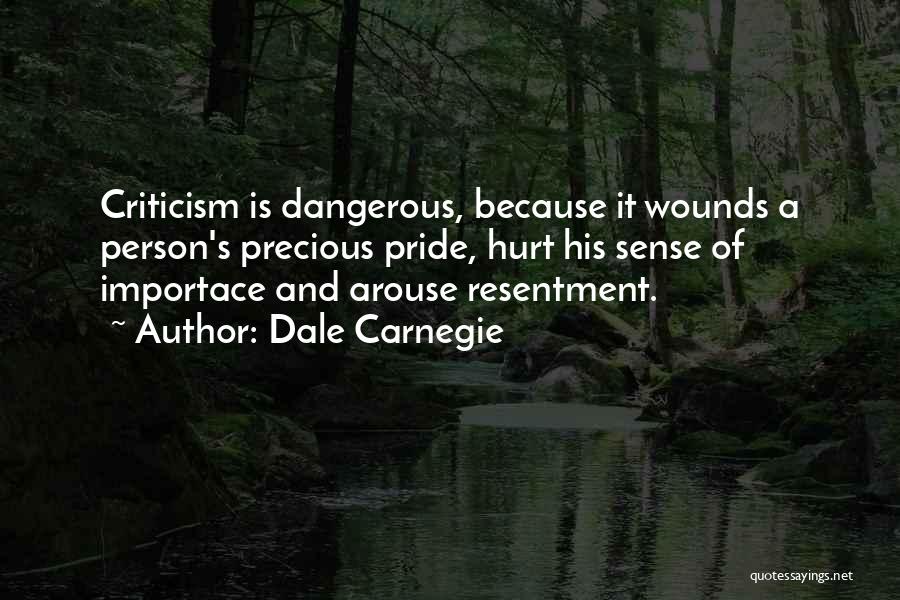 Precious Person Quotes By Dale Carnegie