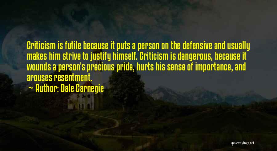 Precious Person Quotes By Dale Carnegie