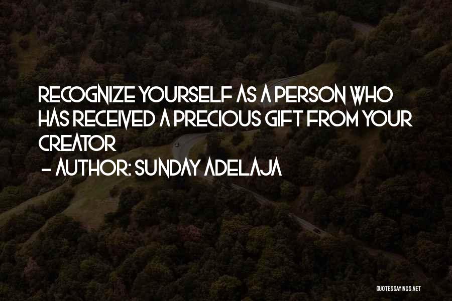 Precious Person Quotes By Sunday Adelaja