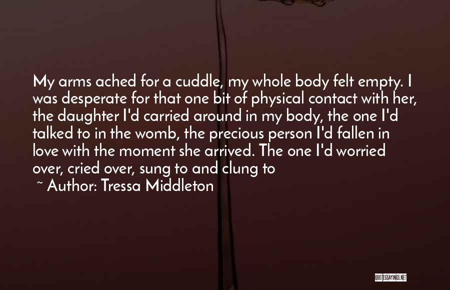 Precious Person Quotes By Tressa Middleton