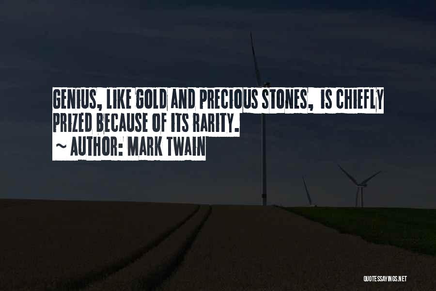 Precious Stones Quotes By Mark Twain