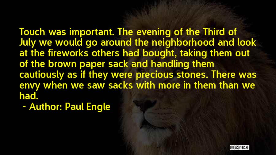 Precious Stones Quotes By Paul Engle