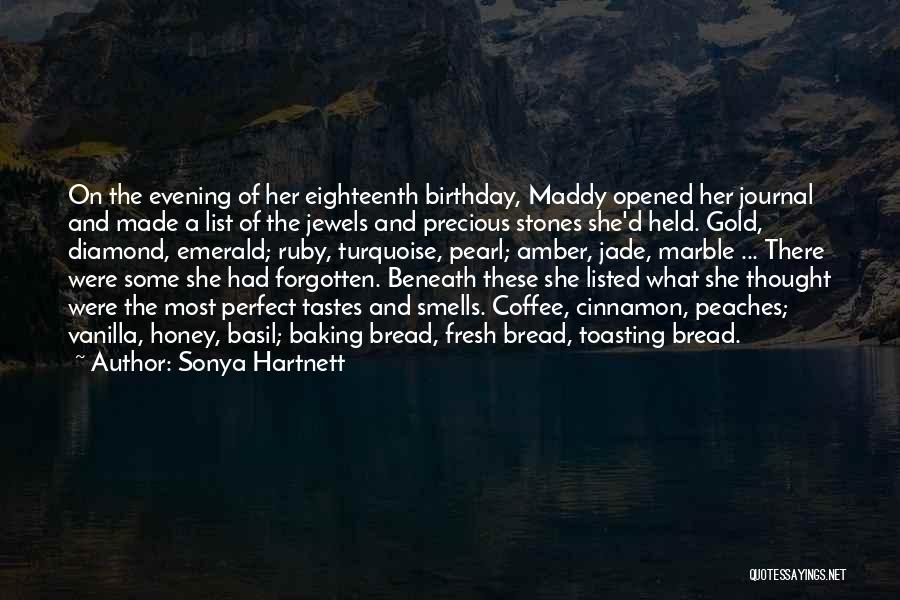 Precious Stones Quotes By Sonya Hartnett