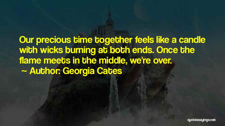 Precious Time Together Quotes By Georgia Cates