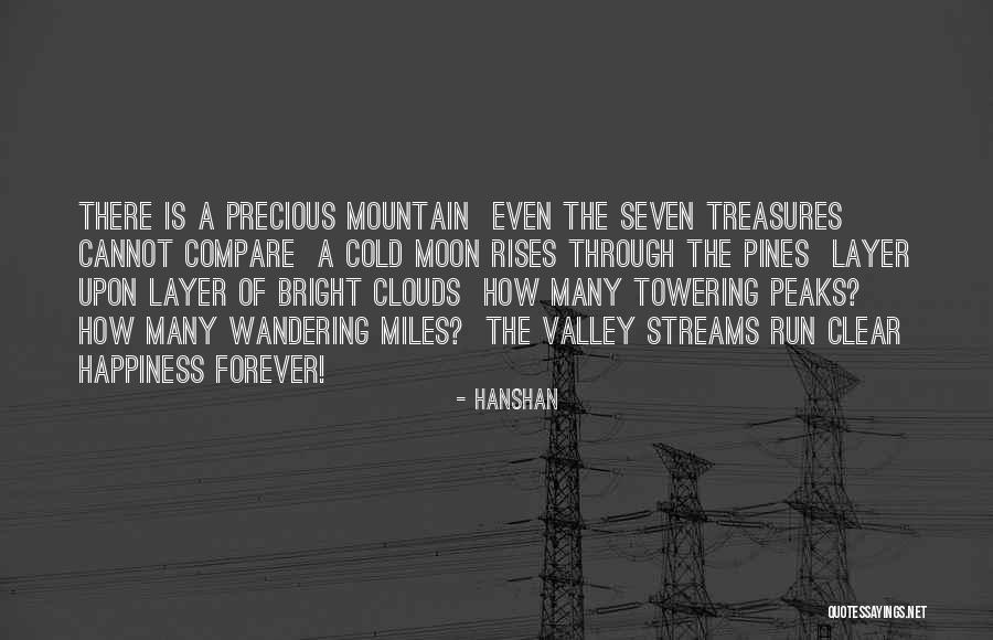 Precious Treasures Quotes By Hanshan