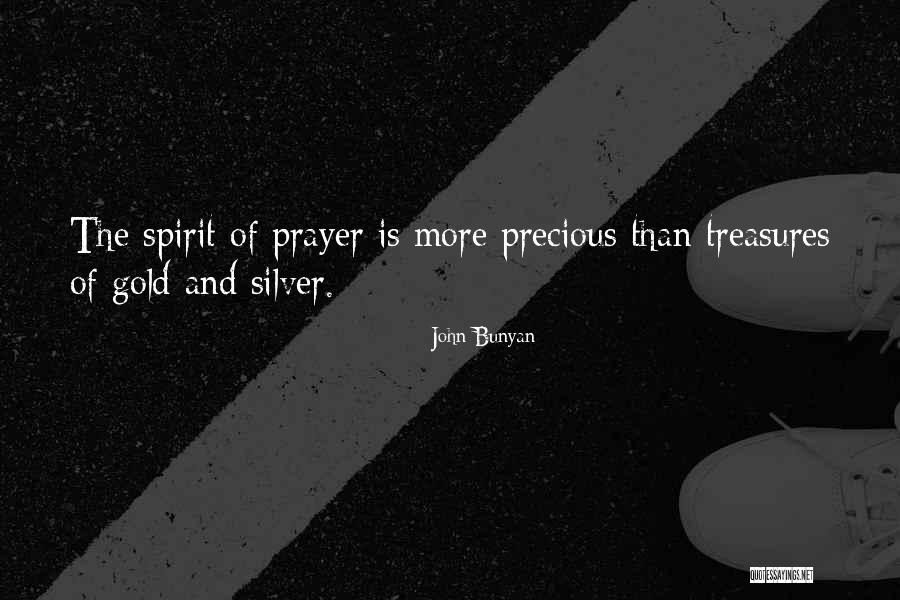 Precious Treasures Quotes By John Bunyan