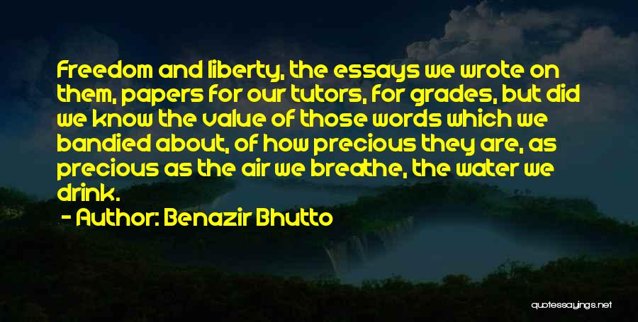 Precious Water Quotes By Benazir Bhutto