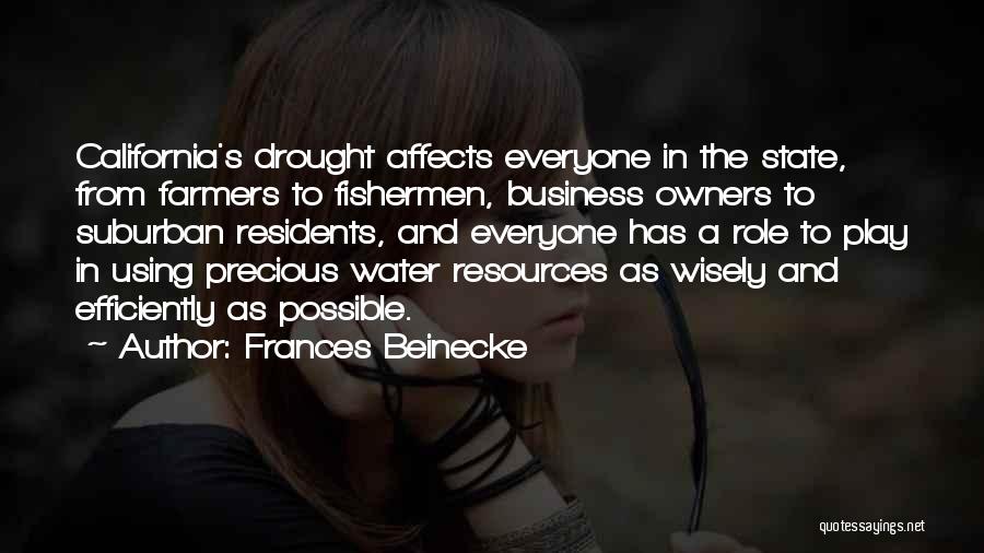 Precious Water Quotes By Frances Beinecke