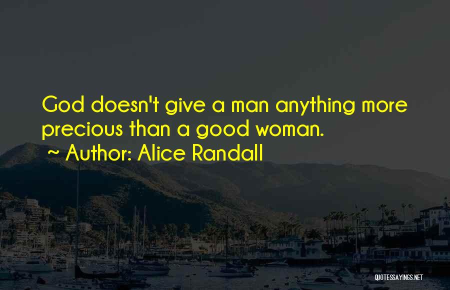 Precious Woman Quotes By Alice Randall