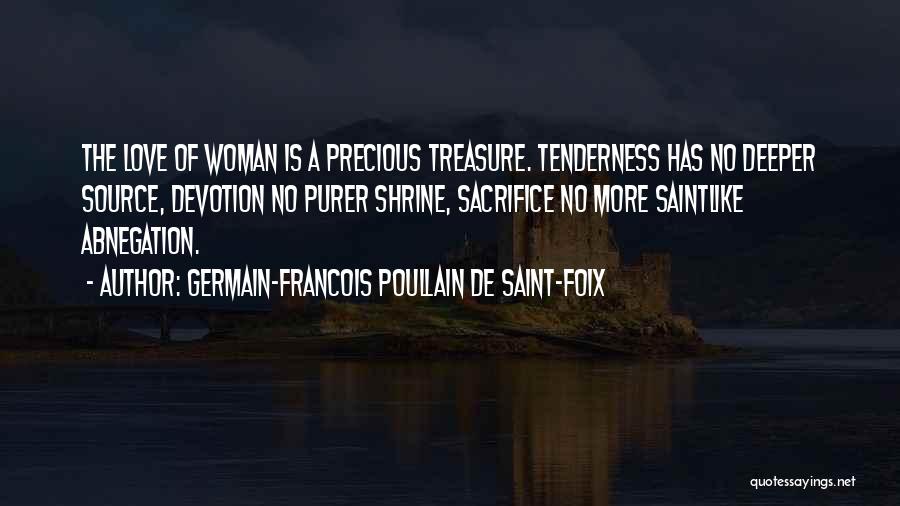 Precious Woman Quotes By Germain-Francois Poullain De Saint-Foix