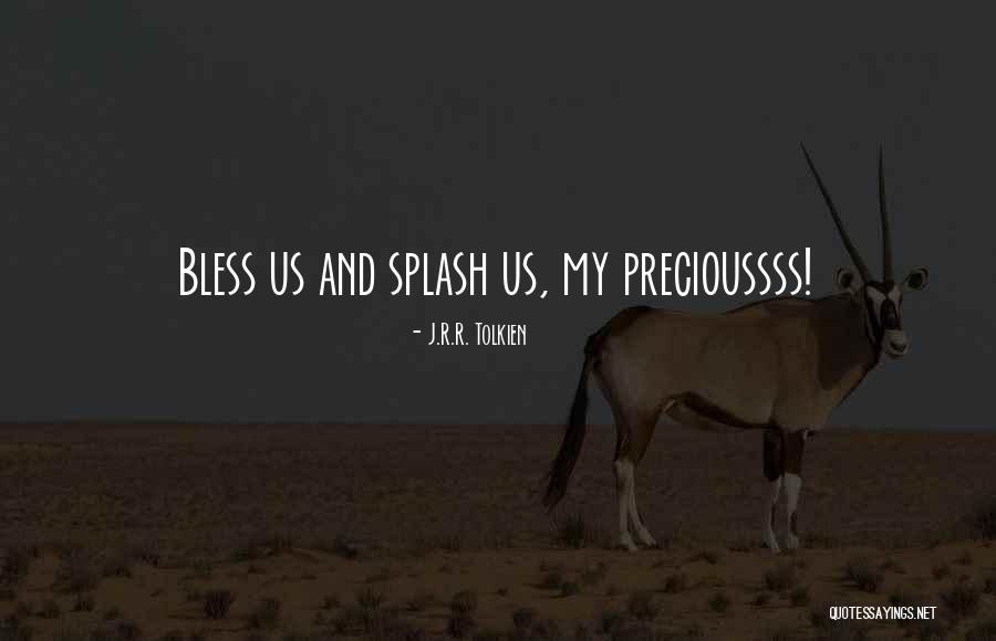 Precioussss Quotes By J.R.R. Tolkien Precioussss Quotes By J.R.R. Tolkien