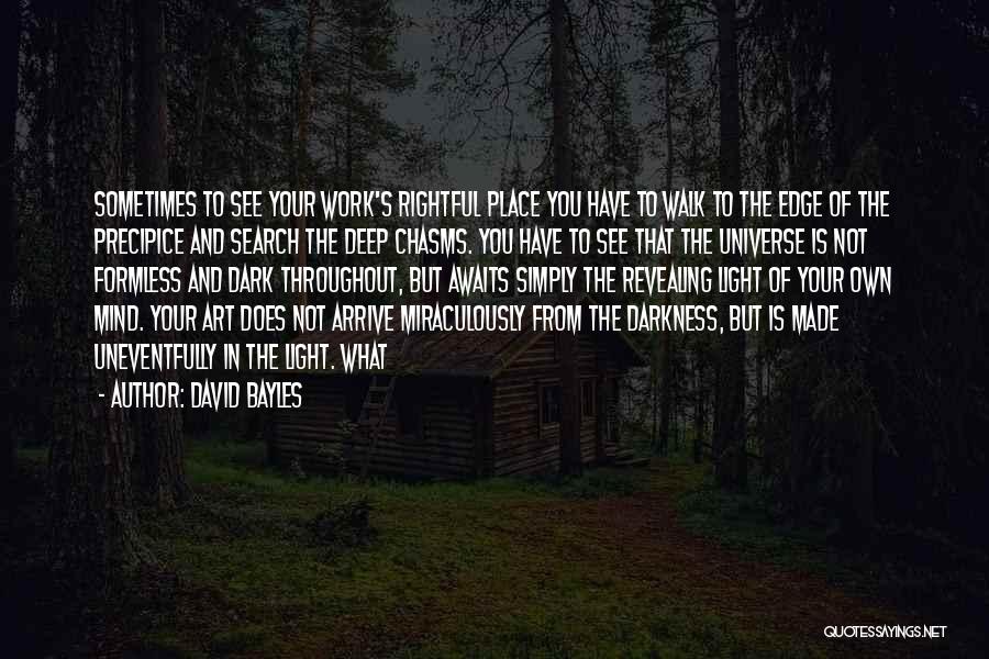 Precipice Quotes By David Bayles