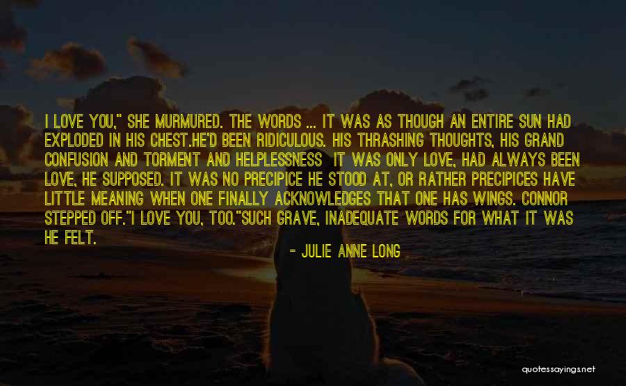 Precipices Quotes By Julie Anne Long