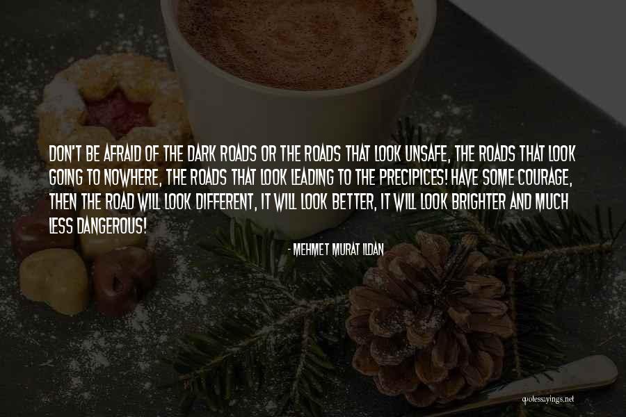 Precipices Quotes By Mehmet Murat Ildan Precipices Quotes By Mehmet Murat Ildan