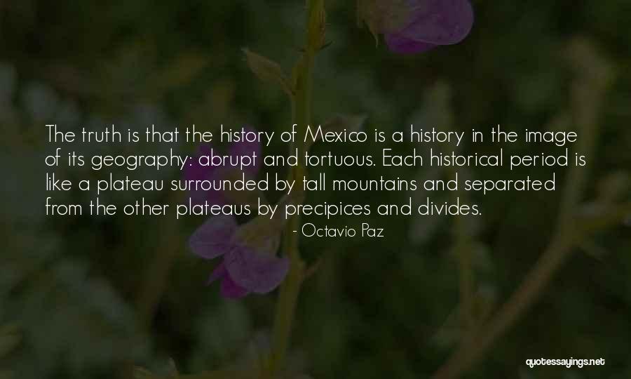 Precipices Quotes By Octavio Paz