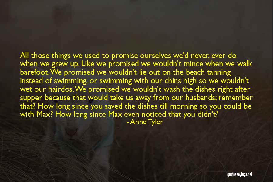 Precipitarse Definicion Quotes By Anne Tyler Precipitarse Definicion Quotes By Anne Tyler