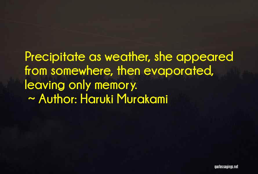 Precipitate Quotes By Haruki Murakami