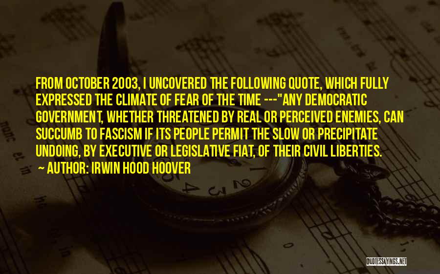 Precipitate Quotes By Irwin Hood Hoover