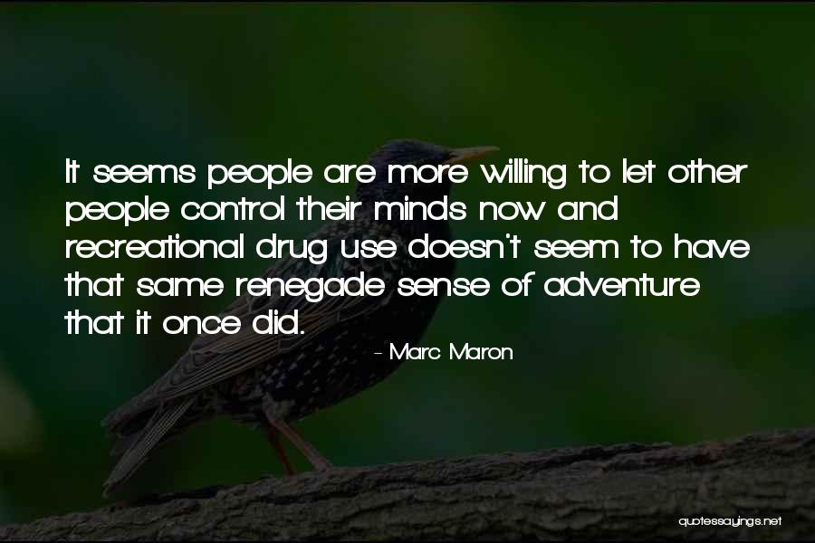 Precipitated Synonym Quotes By Marc Maron Precipitated Synonym Quotes By Marc Maron