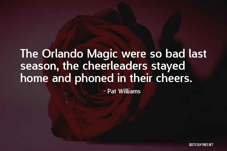 Precipitators Quotes By Pat Williams Precipitators Quotes By Pat Williams
