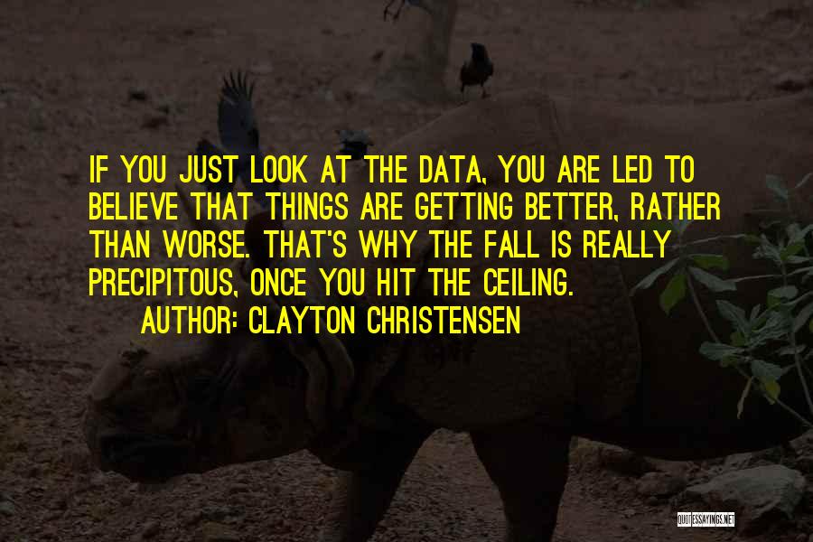 Precipitous Quotes By Clayton Christensen