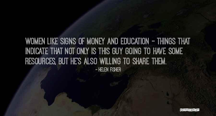 Precisa Se Quotes By Helen Fisher Precisa Se Quotes By Helen Fisher