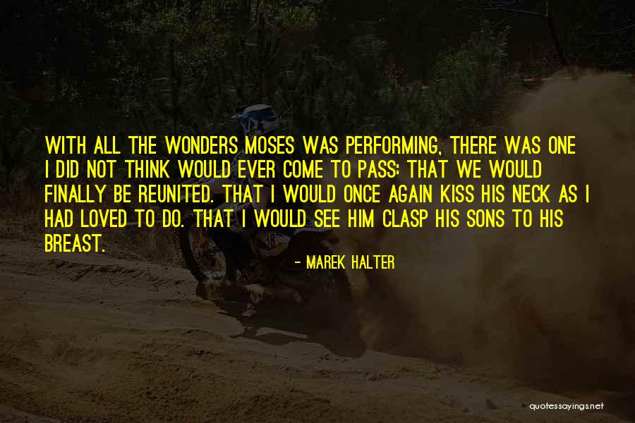 Precisa Se Quotes By Marek Halter Precisa Se Quotes By Marek Halter