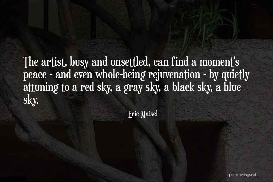 Precisando Do Seu Quotes By Eric Maisel Precisando Do Seu Quotes By Eric Maisel