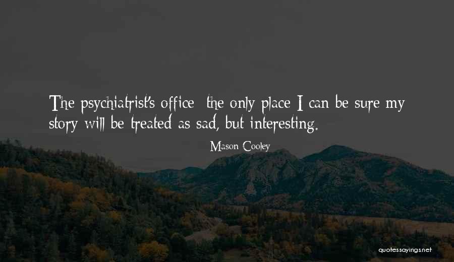 Precisant Quotes By Mason Cooley Precisant Quotes By Mason Cooley