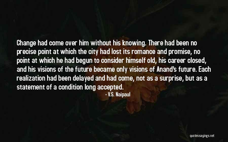 Precise And To The Point Quotes By V.S. Naipaul Precise And To The Point Quotes By V.S. Naipaul