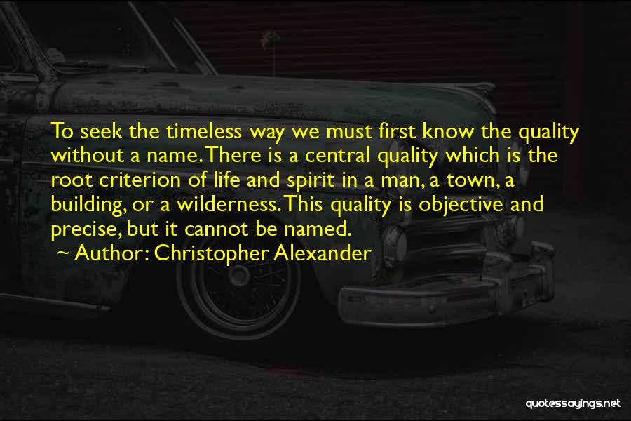 Precise Quotes By Christopher Alexander