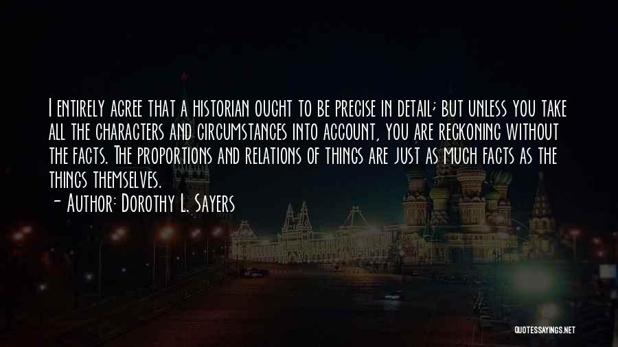 Precise Quotes By Dorothy L. Sayers