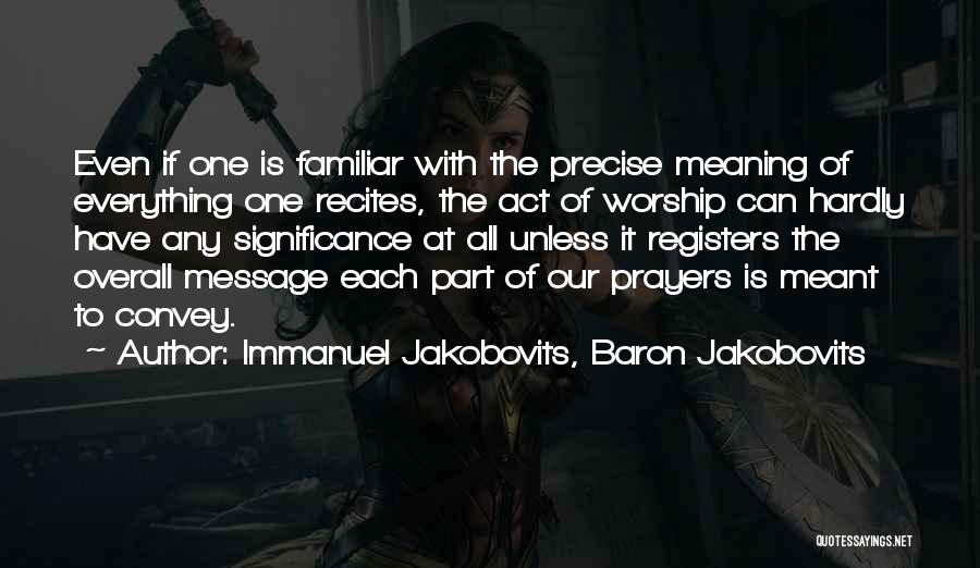 Precise Quotes By Immanuel Jakobovits, Baron Jakobovits
