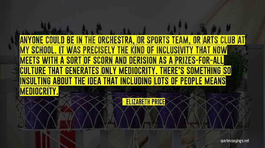 Precisely Quotes By Elizabeth Price Precisely Quotes By Elizabeth Price