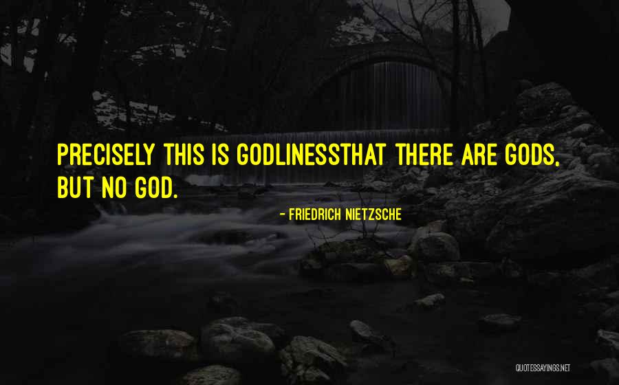 Precisely Quotes By Friedrich Nietzsche