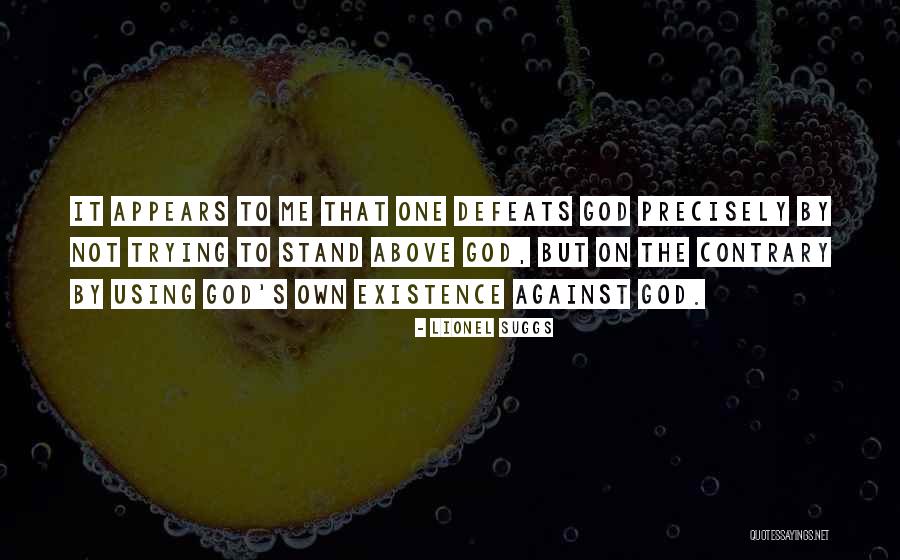 Precisely Quotes By Lionel Suggs Precisely Quotes By Lionel Suggs