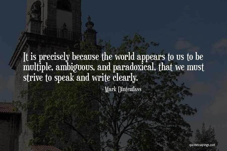 Precisely Quotes By Mark Dintenfass Precisely Quotes By Mark Dintenfass