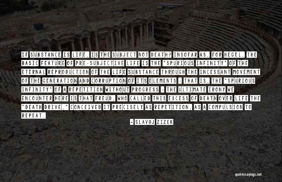 Precisely Quotes By Slavoj Zizek Precisely Quotes By Slavoj Zizek