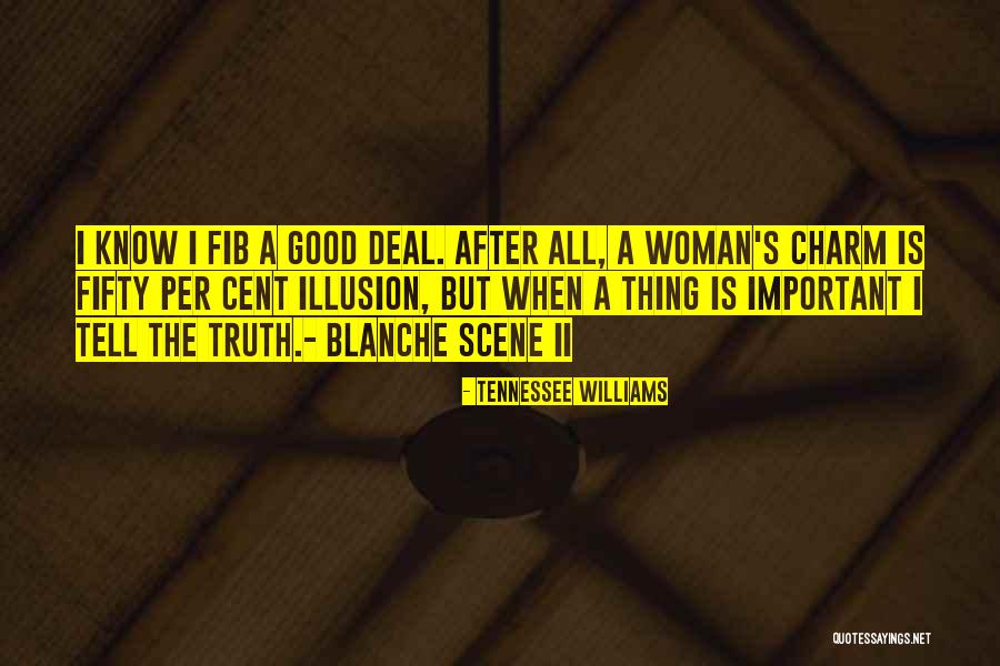 Preciseness Seven Quotes By Tennessee Williams Preciseness Seven Quotes By Tennessee Williams